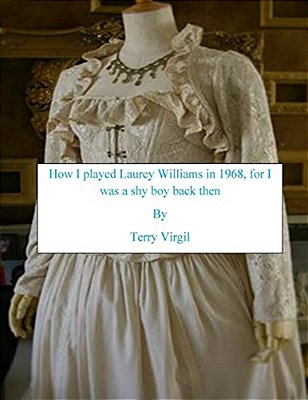 How I Played Laurey Williams In 1968, For I Was A Shy Boy Back Then-..