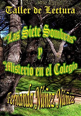 Taller De Lectura. Las Siete Sombras Y Misterio En El Colegio-..