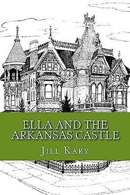 Ella And The Arkansas Castle-..