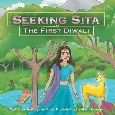 Seeking Sita: The First Diwali-..