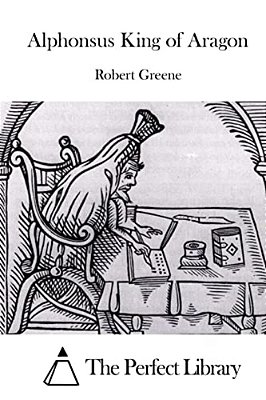 Alphonsus King Of Aragon-..