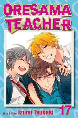 Oresama Teacher, Vol. 17-..