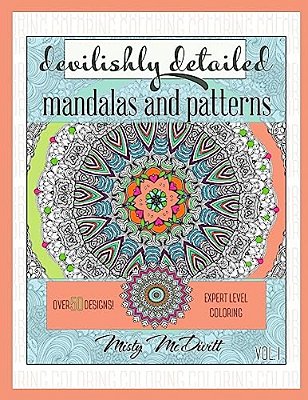 Devilishly Detailed Mandalas And Patterns: Expert Level Coloring-..