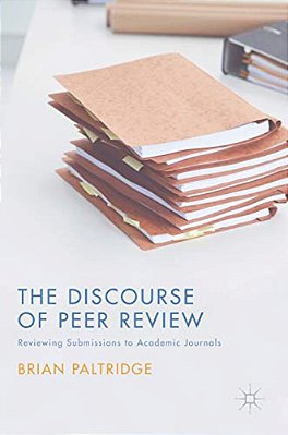 The Discourse Of Peer Review: Reviewing Submissions To Academic Journals-..