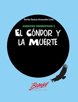 El Cóndor Y La Muerte-..