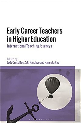 Early Career Teachers In Higher Education: International Teaching Journeys-..