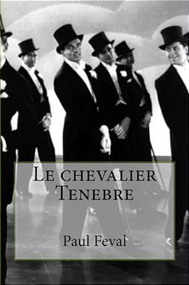 Le Chevalier Tenebre-..