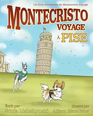 Montecristo Voyage À Pise: Un Livre D'Aventure De Montecristo Voyage-..