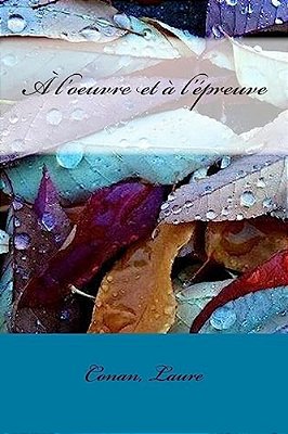 A L'Oeuvre Et À L'Épreuve-..