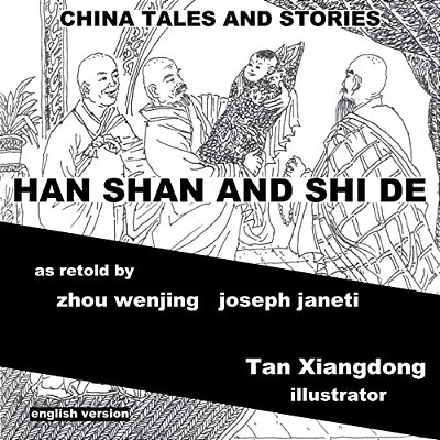 China Tales And Stories: Han Shan And Shi De: English Version-..