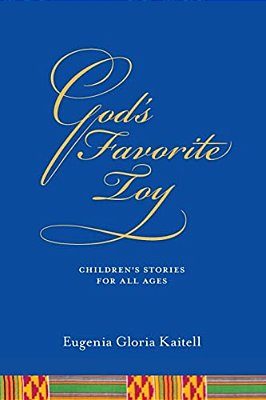 God's Favorite Toy: Children's Stories For All Ages-..