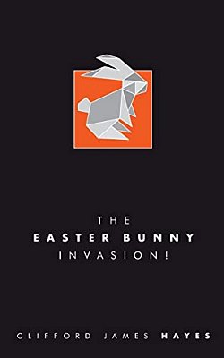The Easter Bunny Invasion!-..