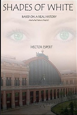 Shades Of White: Based On A Real History-..