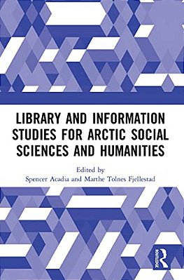 Library And Information Studies For Arctic Social Sciences And Humanities-..