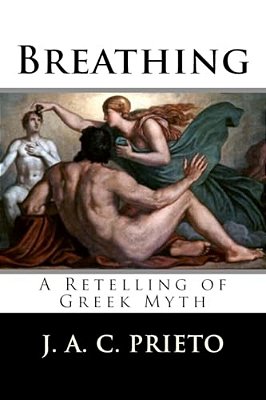 Breathing: A Retelling Of Greek Myth-..