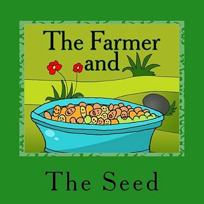 The Farmer And The Seed-..