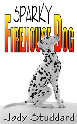 Sparky: Firehouse Dog-..