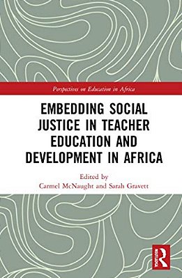 Embedding Social Justice In Teacher Education And Development In Africa-..