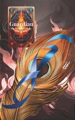 Guardian: The Firebird Trilogy Book 2-..