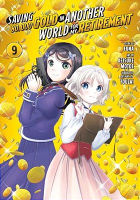 Saving 80,000 Gold In Another World For My Retirement 9 (Manga)-..