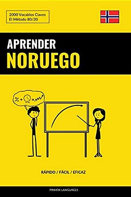 Aprender Noruego - Rápido/Fácil/eficaz: 2000 Vocablos Claves-..