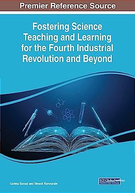Fostering Science Teaching And Learning For The Fourth Industrial Revolution And Beyond-..