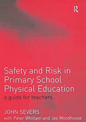 Safety And Risk In Primary School Physical Education-..
