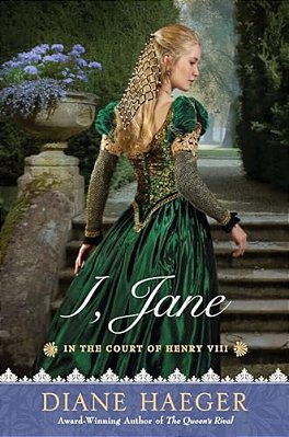 I, Jane: In The Court Of Henry VIII-..