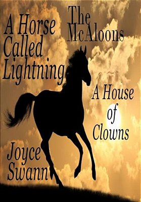 The Mcaloons: A Horse Called Lightning, A House Of Clowns-..