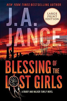 Blessing Of The Lost Girls: A Brady And Walker Family Novel-..