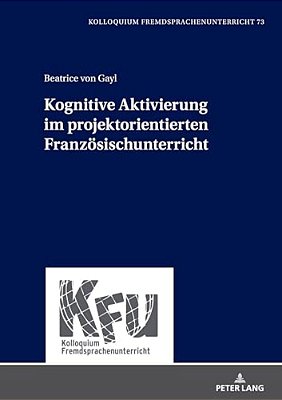 Kognitive Aktivierung Im Projektorientierten Franzoesischunterricht-..
