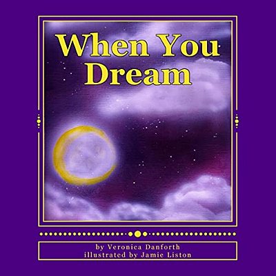 When You Dream: An Illustrated Lullaby-..