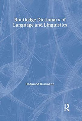Routledge Dictionary Of Language And Linguistics-..