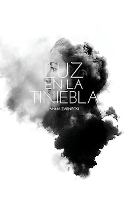 Luz En La Tiniebla: Una Mujer A Quien El Matrimonio La Convierte En Testigo De Los Últimos Suspiros Del Zarismo Ruso-..