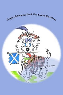 Poppy's Adventure Book Two Lost In Barcelona-..