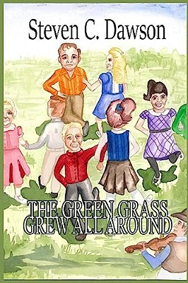 The Green Grass Grew All Around-..