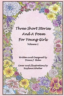 Three Short Stories And A Poem For Young Girls-..