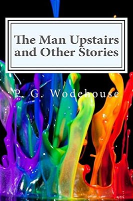 The Man Upstairs And Other Stories-..
