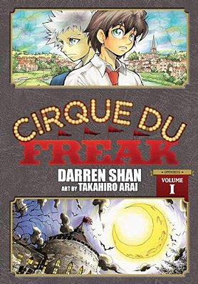 Cirque Du Freak: The Manga, Vol. 1: Omnibus Edition Volume 1-..