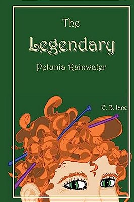 The Legendary Petunia Rainwater-..