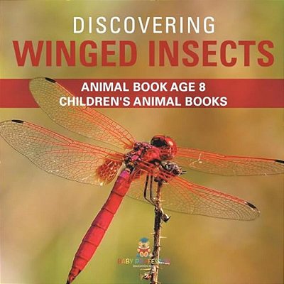 Discovering Winged Insects - Animal Book Age 8 Children's Animal Books-..