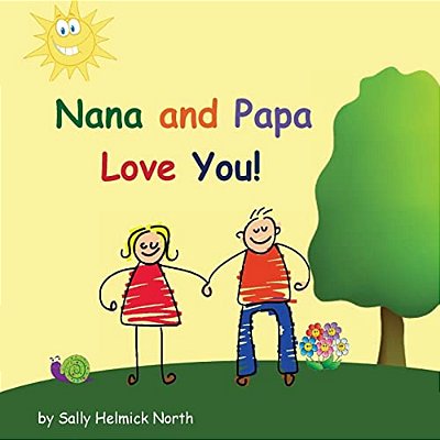 Nana And Papa Love You!-..