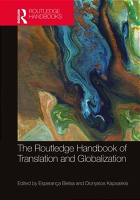 The Routledge Handbook Of Translation And Globalization-..