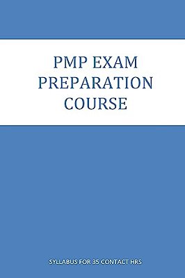 Pmp Exam Preparation Course: Course Contents For 35 Contact Hrs. Program-..