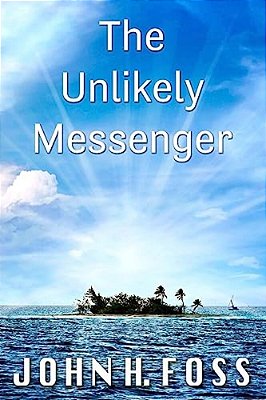 The Unlikely Messenger-..