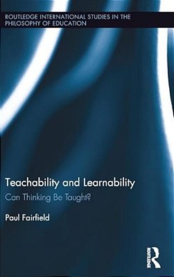 Teachability And Learnability: Can Thinking Be Taught?-..