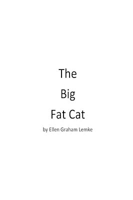 The Big Fat Cat-..