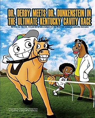 Dr. Derby Meets Dr. Dunkenstein? In The Ultimate Kentucky Cavity Race-..