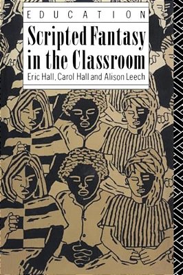 Scripted Fantasy In The Classroom-..