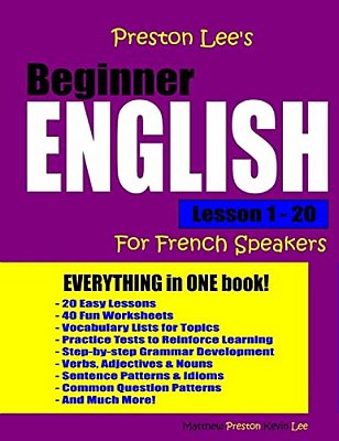 Preston Lee's Beginner English Lesson 1 - 20 For French Speakers-..
